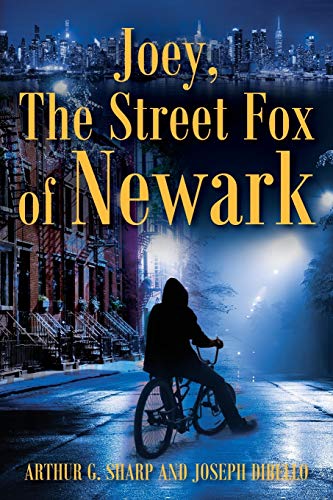 Stock image for Joey, The Street Fox of Newark for sale by Lucky's Textbooks