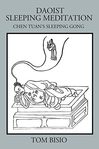 Stock image for Daoist Sleeping Meditation: Chen Tuan's Sleeping Gong for sale by Dream Books Co.