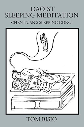 Stock image for Daoist Sleeping Meditation: Chen Tuan's Sleeping Gong for sale by SecondSale