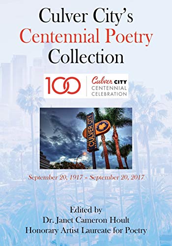 9781478796152: Culver City's Centennial Poetry Collection