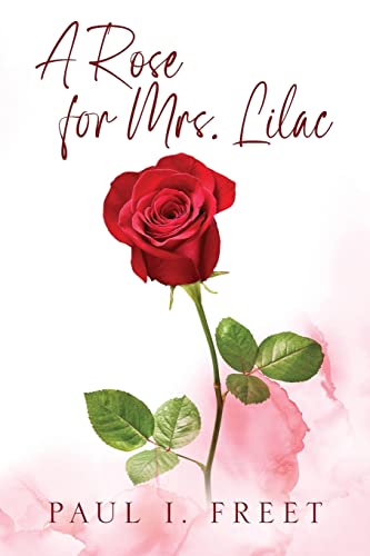 Stock image for A Rose for Mrs. Lilac for sale by PlumCircle