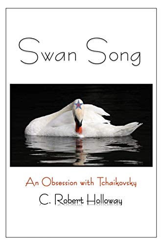 Beispielbild fr Swan Song: An Obsession with Tchaikovsky zum Verkauf von Buchpark