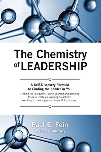 Stock image for The Chemistry of Leadership: A Self-Discovery Formula to Finding the L for sale by Hawking Books