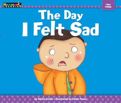 Stock image for The Day I Felt Sad for sale by Better World Books