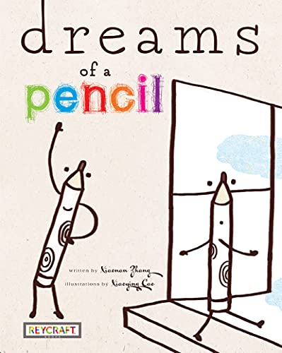 Stock image for Dreams of a Pencil for sale by HPB-Emerald