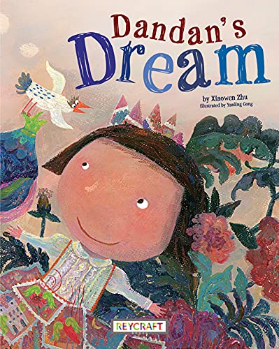 Beispielbild fr Dandan's Dream (Child Sent to the South Pole) zum Verkauf von Better World Books