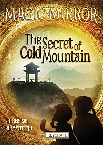 Beispielbild fr The Secret of Cold Mountain (Magic Mirror, 6, Band 6) zum Verkauf von Buchpark