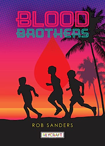 Stock image for Blood Brothers | Juvenile Fiction Book | Reading Age 8-12 | Grade Level 2-6 | Touches on Social Issues, Prejudice, Racism, Family, Healthy & Daily Living, Illness & Injuries | Reycraft Books for sale by HPB-Red