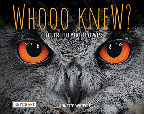 Beispielbild fr Owl-Inspired Discoveries: 'The Truth About Owls' - Fun Facts, Photos, and All Your Answers for Ages 7-10 | Ideal for Grades 2-3 | Dive into Nonfiction Science & Nature with Reycraft Books zum Verkauf von BooksRun