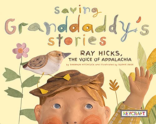 Imagen de archivo de Saving Granddaddy's Stories: Ray Hicks, the Voice of Appalachia a la venta por ThriftBooks-Atlanta