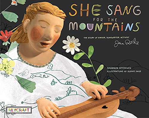 Stock image for She Sang for the Mountains: The Story of Jean Ritchie Singer Songwriter, Activist for sale by HPB Inc.