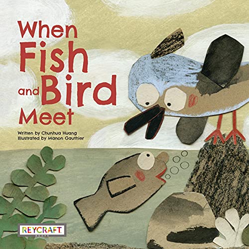 Beispielbild fr When Fish and Bird Meet zum Verkauf von Better World Books
