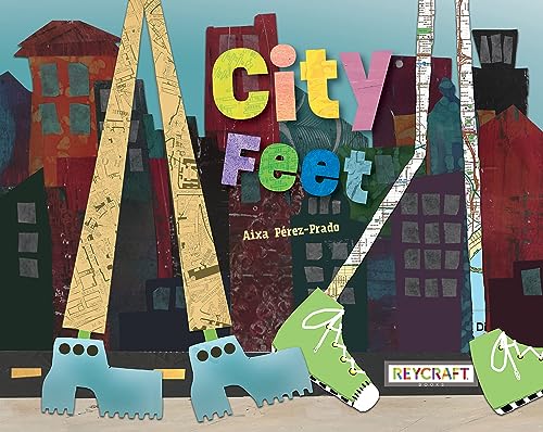 Beispielbild fr City Feet | Juvenile Narrative Fiction Book | Reading Age 4-8 | Grade Level PreK-2 | Learn About Diversity & Humanity in a Creative Way | Reycraft Books zum Verkauf von BooksRun