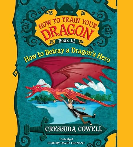 9781478900108: How to Train Your Dragon: How to Betray a Dragon's Hero: Library Edition