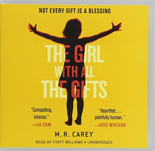 Imagen de archivo de The Girl with All the Gifts (Testing Trilogy) a la venta por GoldenWavesOfBooks