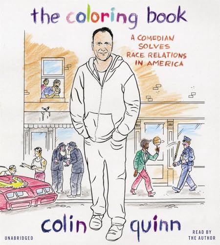 Imagen de archivo de The Coloring Book: A Comedian Solves Race Relations in America a la venta por Books From California