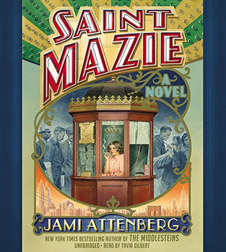 Stock image for Saint Mazie: A Novel for sale by SecondSale