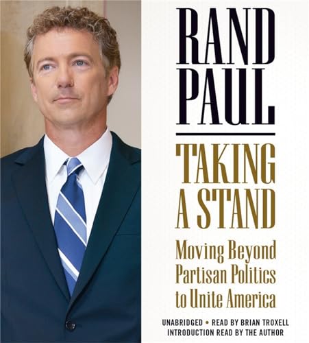 9781478904779: Taking a Stand: Moving Beyond Partisan Politics to Unite America
