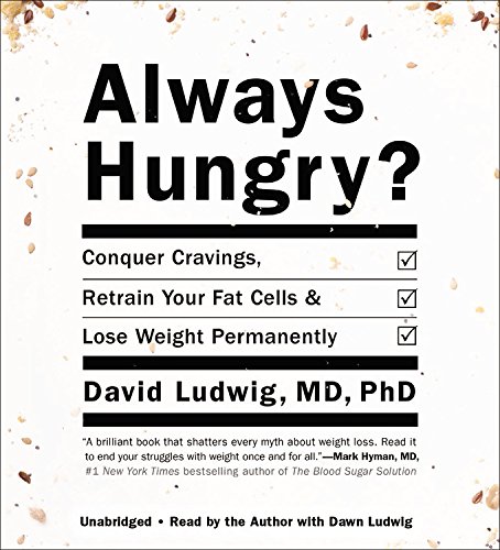 Beispielbild fr Always Hungry?: Conquer Cravings, Retrain Your Fat Cells, and Lose Weight Permanently zum Verkauf von Books From California