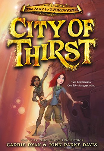 9781478908418: City of Thirst: Library Edition (Map to Everywhere)