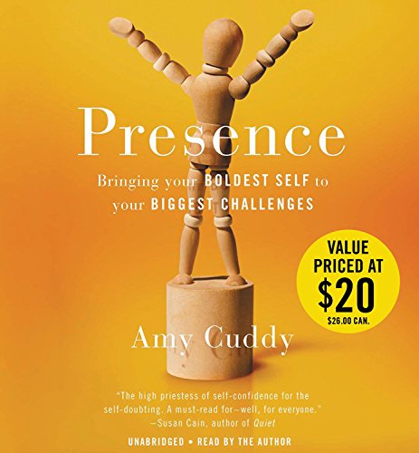 Stock image for Presence: Bringing your Boldest Self to your Biggest Challenges: Library Edition for sale by The Yard Sale Store