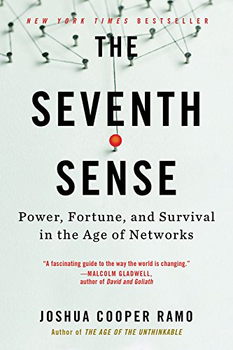Beispielbild fr The Seventh Sense: Power, Fortune, and Survival in the Age of Networks zum Verkauf von Books From California