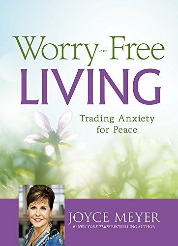 

Worry-Free Living: Trading Anxiety for Peace