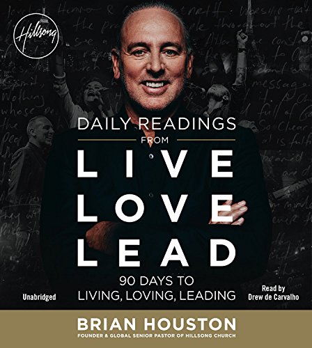 Beispielbild fr Daily Readings from Live Love Lead: 90 Days to Living, Loving, Leading zum Verkauf von Books From California