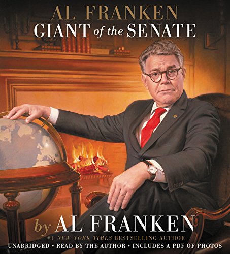 Imagen de archivo de Al Franken, Giant of the Senate a la venta por Goodwill