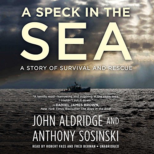 Stock image for A Speck in the Sea: A Story of Survival and Rescue for sale by Booketeria Inc.
