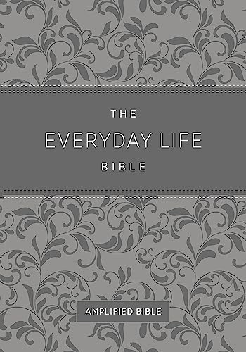 Stock image for The Everyday Life Bible: Gray LeatherLuxe: The Power of God's Word for Everyday Living for sale by GF Books, Inc.