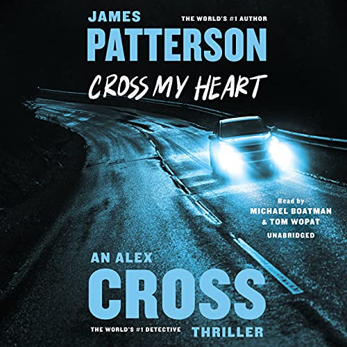 Stock image for Cross My Heart (Alex Cross, 19) for sale by HPB Inc.