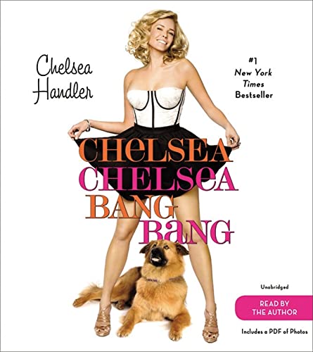 Beispielbild fr Chelsea Chelsea Bang Bang zum Verkauf von SecondSale