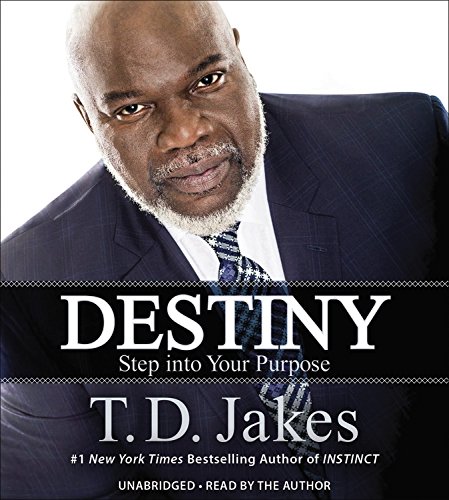 Stock image for Destiny: Step into Your Purpose for sale by Half Price Books Inc.