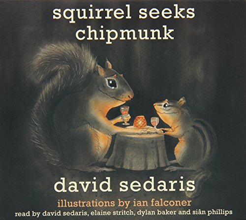 Stock image for Squirrel Seeks Chipmunk: A Modest Bestiary for sale by SecondSale