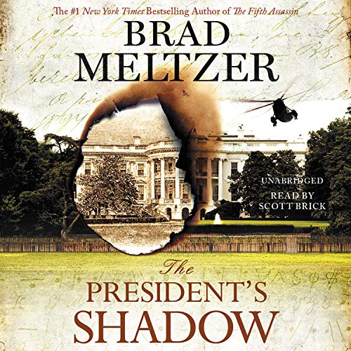 9781478933397: The President's Shadow: Library Edition