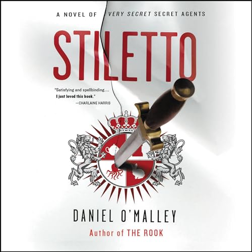 Stock image for Stiletto: A Novel (Checquy Files, Book 2) for sale by The Yard Sale Store