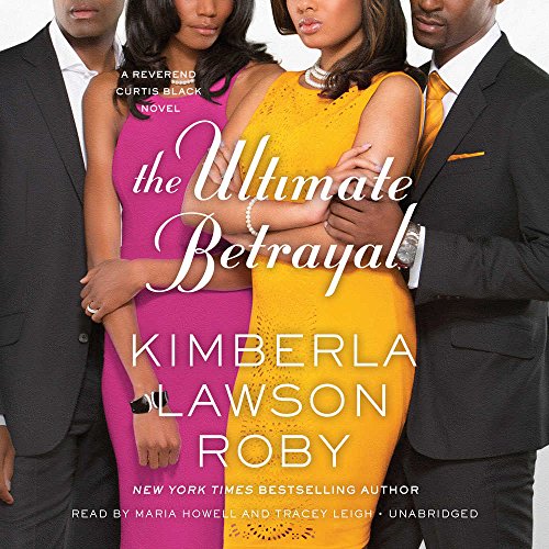 Stock image for The Ultimate Betrayal (Reverend Curtis Black Series, Book 12) for sale by SecondSale