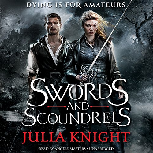 Imagen de archivo de Swords and Scoundrels (Duelists Trilogy, Book 1) a la venta por The Yard Sale Store