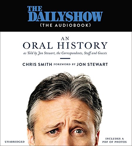 Imagen de archivo de The Daily Show: An Oral History (The Audiobook) a la venta por BookHolders