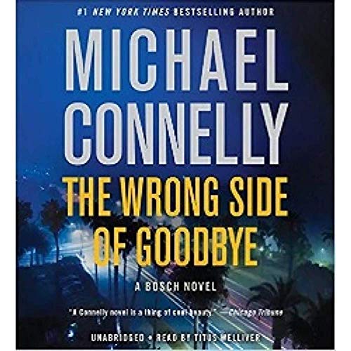 Imagen de archivo de The Wrong Side of Goodbye (A Harry Bosch Novel) a la venta por Books From California
