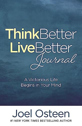 Beispielbild fr Think Better, Live Better Journal : A Victorious Life Begins in Your Mind zum Verkauf von Better World Books