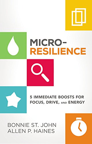 Stock image for Micro-resilience: Minor Shifts for Major Boosts in Focus, Drive, and Energy for sale by The Yard Sale Store