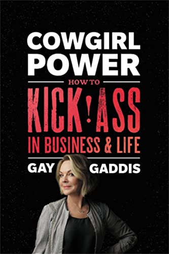 9781478948223: Cowgirl Power: How to Kick Ass in Business and Life