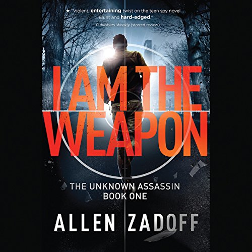 Stock image for I Am the Weapon (Unknown Assassin series, Book 1) - (Previously Titled, Boy Nobody)(Covers may be either Title) for sale by The Yard Sale Store