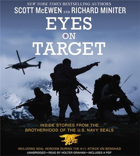 Beispielbild fr Eyes on Target: Inside Stories from the Brotherhood of the U.S. Navy SEALs zum Verkauf von SecondSale