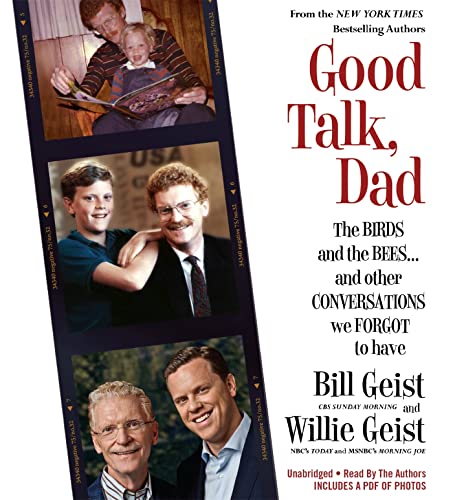 Stock image for Good Talk, Dad: The Birds and the Bees.and Other Conversations We Forgot to Have for sale by SecondSale