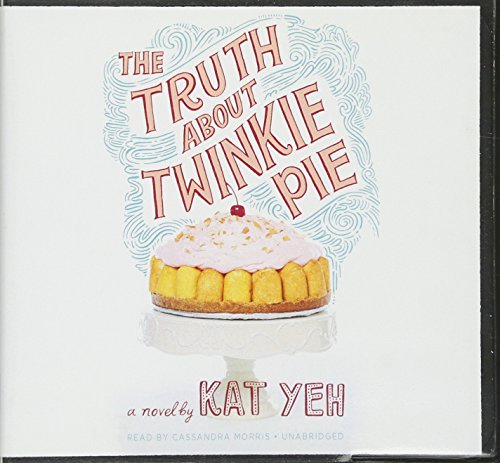 Beispielbild fr The Truth about Twinkie Pie zum Verkauf von Buchpark