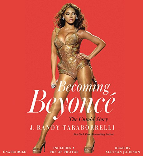 Imagen de archivo de Becoming Beyonc: The Untold Story a la venta por The Yard Sale Store