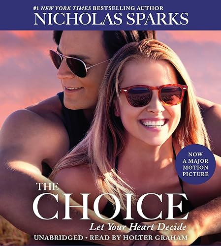 9781478959908: The Choice: Let Your Heart Decide